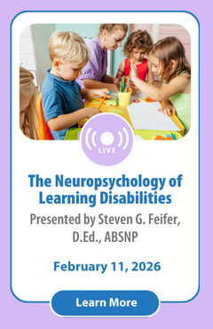 The Neuropsychology of Learning Disabilities: Developing Evidenced-Based Writing, Reading, and Math Interventions