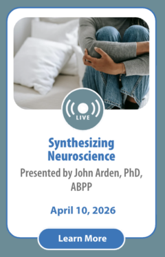 Synthesizing Neuroscience, Attachment Theory and Evidence-Based Modalities in the Treatment of Trauma and Anxiety