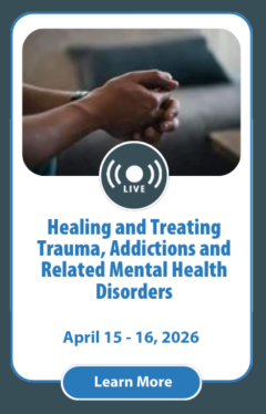 Healing and Treating Trauma, Addictions and Related Mental Health Disorders
