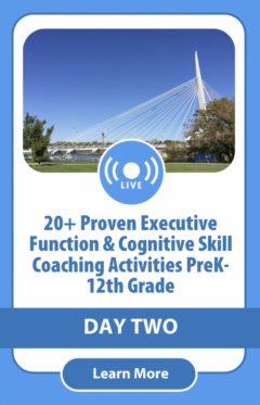 20+ Proven Executive Function & Cognitive Skill Coaching Activities PreK-12th Grade