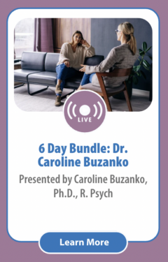 6 Day Bundle: Dr. Caroline Buzanko
