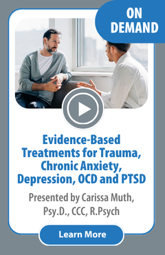 Evidence-Based Treatments for Trauma, Chronic Anxiety, Depression, OCD and PTSD | On Demand